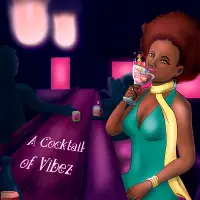 A Cocktail of Vibez by 4oresight