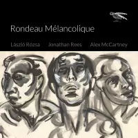 Rondeau Melancolique by Alex McCartney