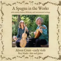 A Spagna in the Works by Alison Crum and Roy Marks