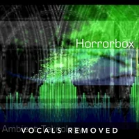 [Horrorbox (vocals removed) by Ambient Teknology]