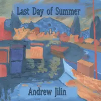 Last Day of Summer by Andrew Jilin