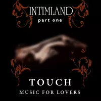Intimland Part 1 - Touch by Angelight
