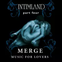Intimland Part 4 - Merge by Angelight