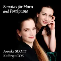 [Sonatas for Horn and Fortepiano by Anneke Scott and Kathryn Cok]