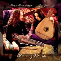 Weaving Worlds by Aryeh Frankfurter and Lisa Lynne