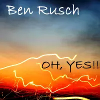[Oh Yes by Ben Rusch]
