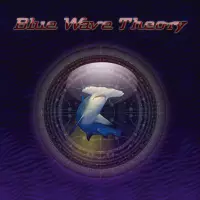 Blue Wave Theory by Blue Wave Theory