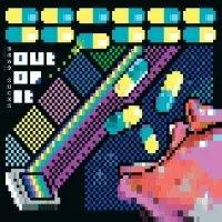 [Out Of It by Brad Sucks]