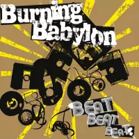[Beat Beat Beat by Burning Babylon]