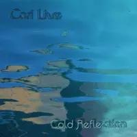 Cold Reflections by Cari Live