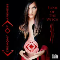 [Flesh of the Witch by Ceremony of Darkness]