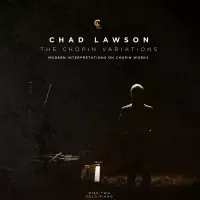 The Chopin Variations (on solo piano) by Chad Lawson