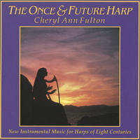 [The Once and Future Harp by Cheryl Ann Fulton]
