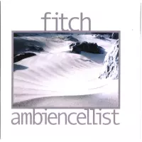 Ambiencellist by Claire Fitch