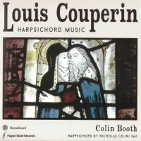 [Louis Couperin Harpsichord Music by Colin Booth]