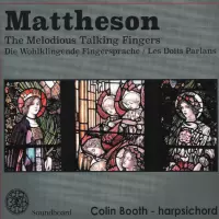 [Mattheson - The Melodious Talking Fingers by Colin Booth]