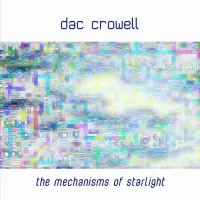 The Mechanisms of Starlight by DAC Crowell