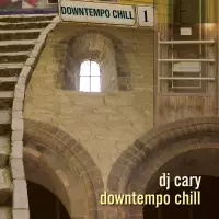 [Downtempo Chill by DJ Cary]