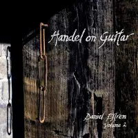 Handel on Guitar Volume 2 by Daniel Estrem