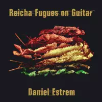 Reicha Fugues on Guitar by Daniel Estrem