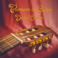 [Telemann on Guitar by Daniel Estrem]