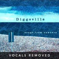 [Songs from Nowhere (vocals removed) by Diggsville]