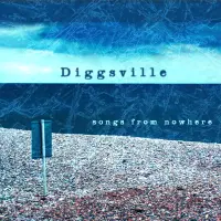 [Songs from Nowhere by Diggsville]