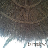 [Bungalow by Dr Sounds]
