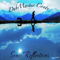 [Sonic Reflections by Dubmaster Conte]