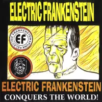 Conquers The World by Electric Frankenstein