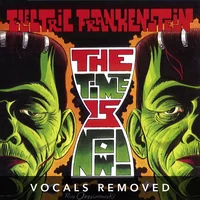 [The Time Is Now (vocals removed) by Electric Frankenstein]