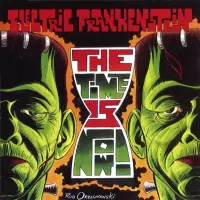 [The Time Is Now by Electric Frankenstein]