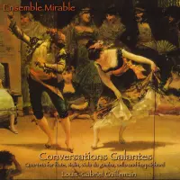 [Conversations Galantes by Ensemble Mirable]