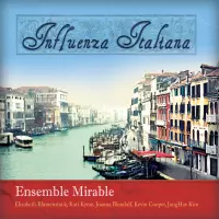 [Influenza Italiana by Ensemble Mirable]