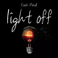 Light Off by EuchMad