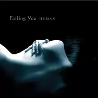 Human by Falling You