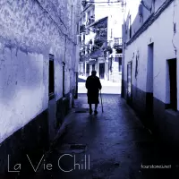 La Vie Chill by Four Stones