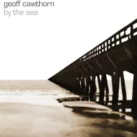 [By the Sea by Geoff Cawthorn]