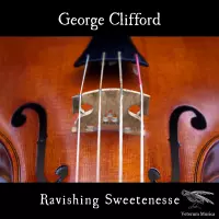 [Ravishing Sweetenesse by George Clifford]