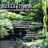 Reflections - music to soothe and uplift the spirit by Healing Muses