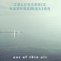 Out of Thin Air by Intersonic Subformation
