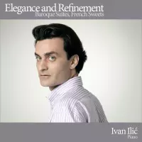 [Elegance and Refinement - Baroque Suites, French Sweets by Ivan Ilic]