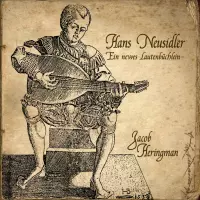 [Hans Neusidler, Ein newes Lautenbuechlein by Jacob Heringman]
