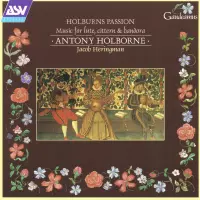 [Holburns Passion by Jacob Heringman]