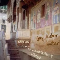 [Stories from my Grandfather's Village by Jay Kishor]