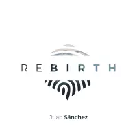 [Rebirth by Juan Sanchez]