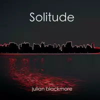 Solitude by Julian Blackmore