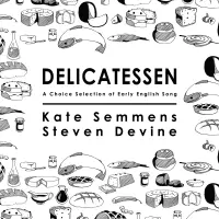 [Delicatessen by Kate Semmens and Steven Devine]