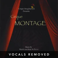 [Cirque Montage (vocals removed) by Kavanah]