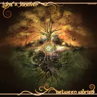 Between Worlds by LYNX and Janover